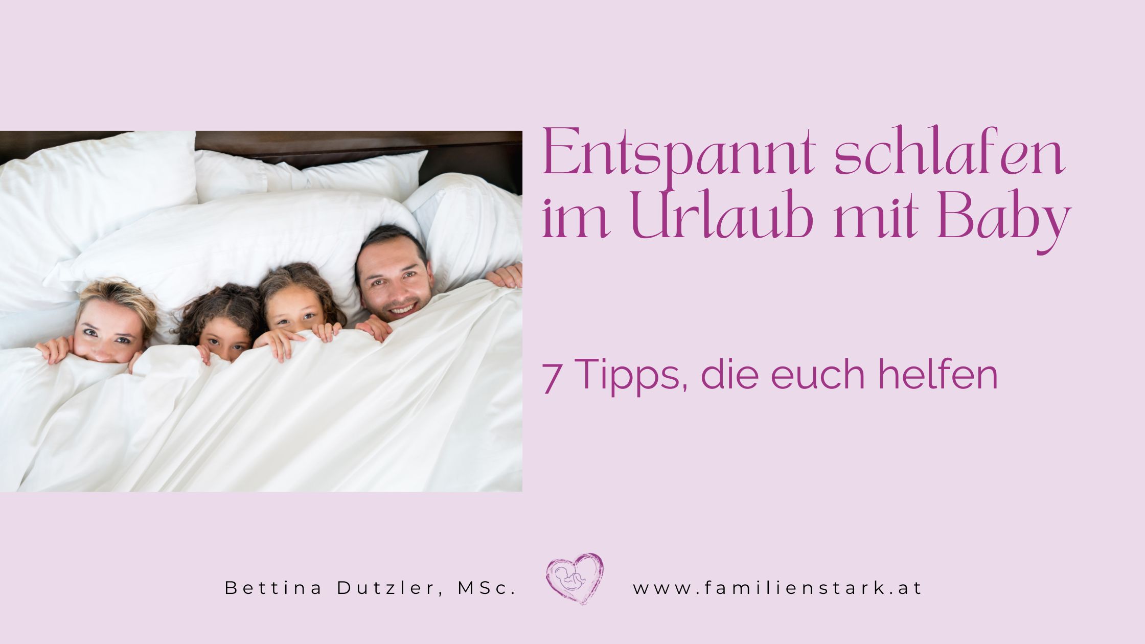 7 Tipps für deinen Urlaub mit Baby Familienstark