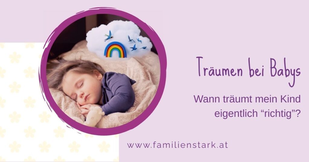 Kind, dass träumt. Wann träumen Kinder richtig, Familienstark.at