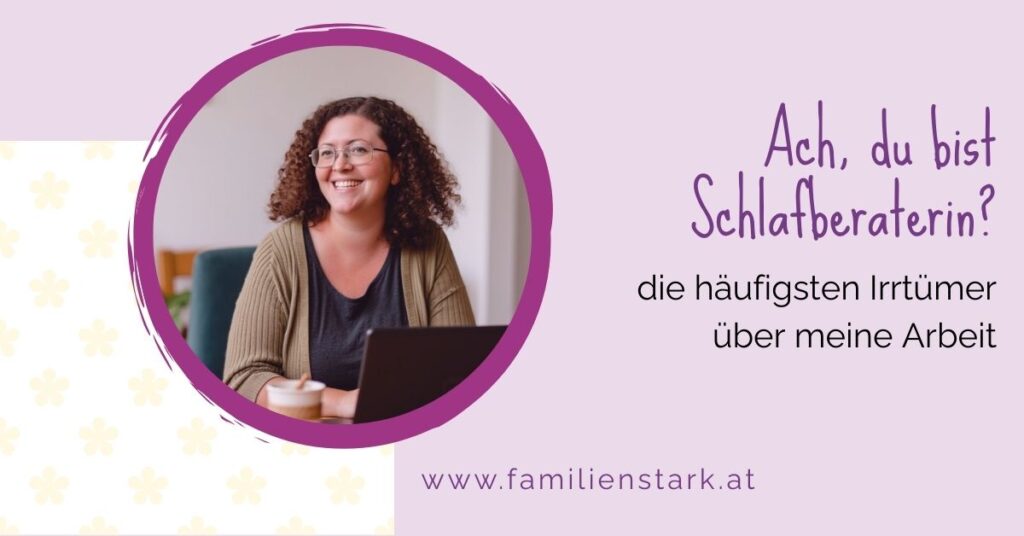 die häufigsten Irrtümer über Schlafberaterinnen. Bettina Dutzler, Expertin für Babyschlaf
