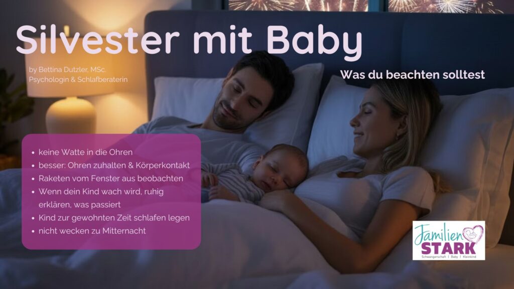 Tipps für Silvester mit Baby von Bettina Dutzler, Psychologin & Schlafberaterin